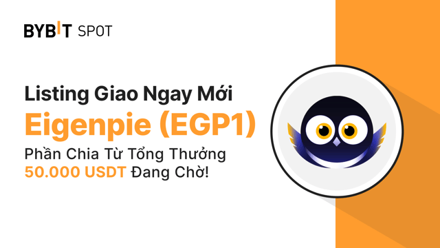 Niêm Yết Mới: EGP1/USDT — Nhanh Tay Nhận Phần Thưởng Từ Quỹ 50,000 USDT